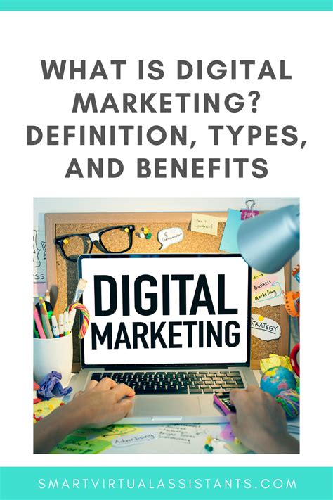 What is Digital Marketing? Definition, Types, and Benefits — Smart Virtual Assistant