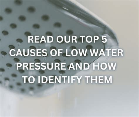 Top 5 Low Water Pressure Causes And How To Identify Them