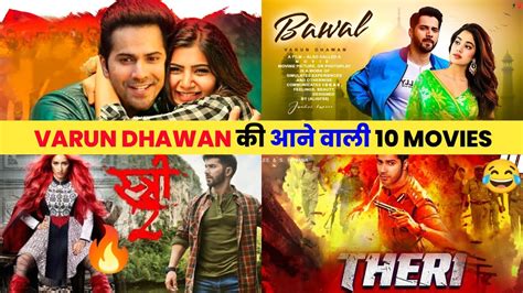 Varun Dhawan Upcoming Movies 2023/2024 | 10 Biggest Varun Dhawan ...