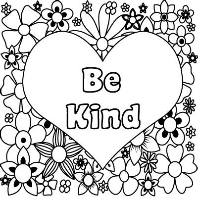 Amazing be kind coloring page, I Can Be,printable , Have Courage and Be Kind Coloring Pages