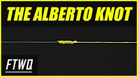 Fishing Knots: Alberto Knot - How to Tie Braid to Fluorocarbon or Braid to Mono | Fishing knots ...