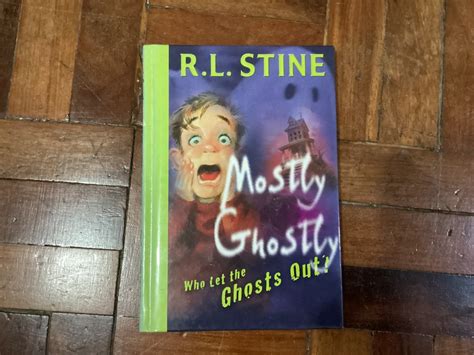 Mostly Ghostly by R.L. Stine Who Let the Ghosts Out book, Hobbies ...