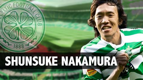 Shunsuke Nakamura (former Celtic) – 2017 goal & youtube in Japan