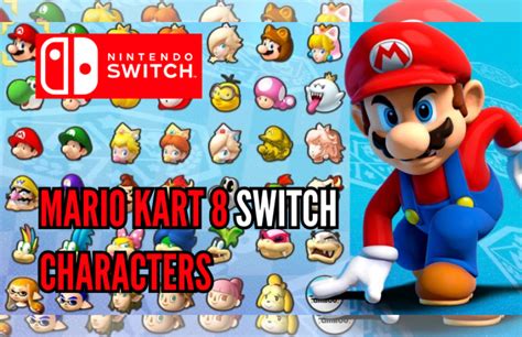 Mario Kart 8 Switch Characters - 🏎️👾🎮Gamer Yard