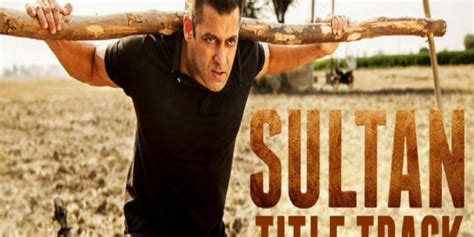 Sultan (Title Song) Lyrics – Sultan | Salman Khan | Anushka Sharman ...