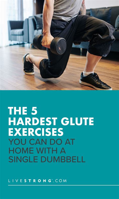 The 5 Hardest Glute Exercises You Can Do at Home With a Single Dumbbell | Livestrong.com