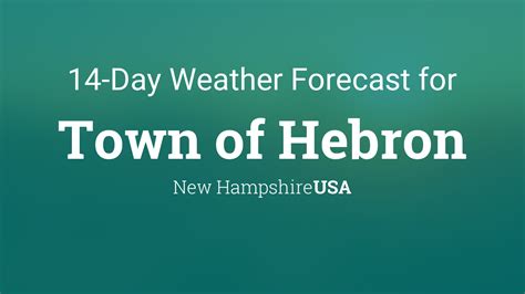 Town of Hebron, New Hampshire, USA 14 day weather forecast