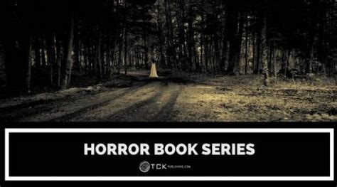 10 of the Best Horror Book Series That Will Have You Screaming - TCK Publishing