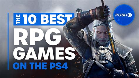 Top 10 Best RPGs (Role Playing Games) for PS4 | PlayStation 4 - YouTube