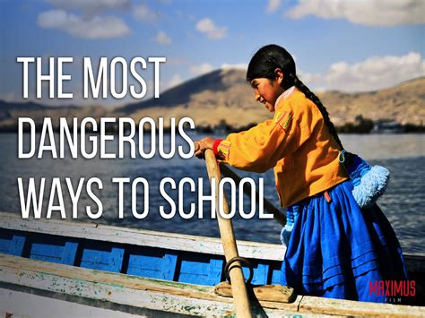 Watch The Most Dangerous Ways To School | Prime Video