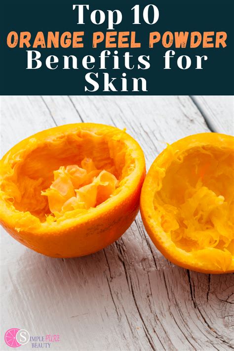 Top 10 Orange Peel Powder Skin Benefits | Skin benefits, Skin care ...