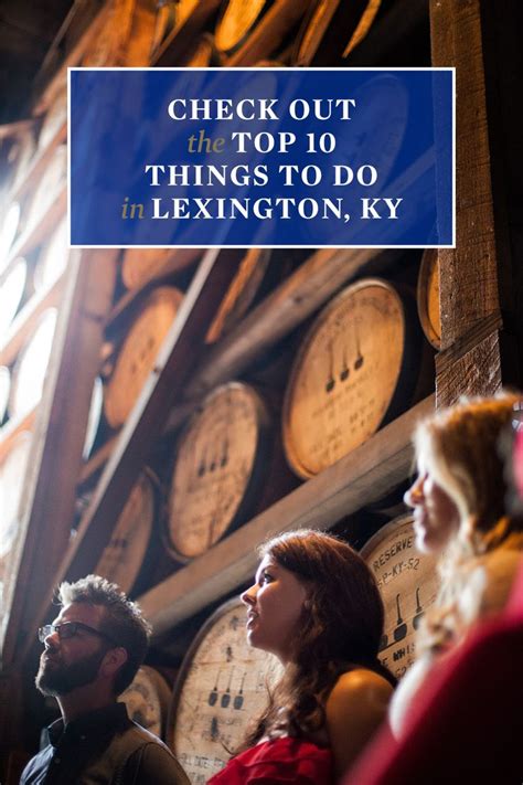 The Top 10 Things to Do in Lexington, KY | Kentucky vacation, Lexington ...