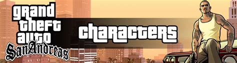 GTA San Andreas Characters Guide: Full List & Voice Actors