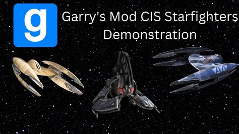 Garry's Mod LFS CIS Starfighters Demonstration - YouTube