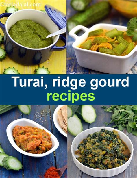 43 ridge gourd recipes | Turai Indian recipes