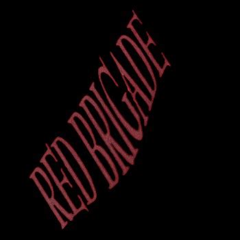 Red Brigade - Encyclopaedia Metallum: The Metal Archives