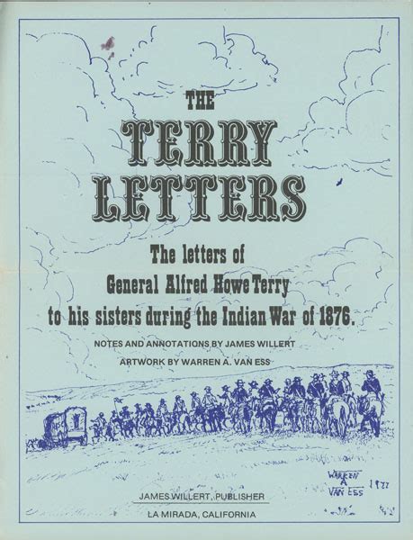 The Terry Letters. The Letters Of General Alfred Howe Terry To His ...