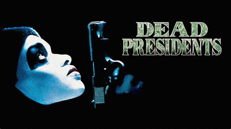 Dead Presidents | Movie fanart | fanart.tv