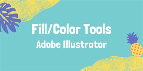 Where is the Fill Tool in Adobe Illustrator (Tutorials)