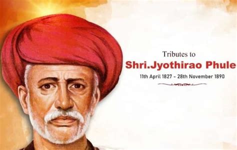 Mahatma Jyotiba Phule Jayanti: Know all about the social reformer; inspirational quotes, wishes ...