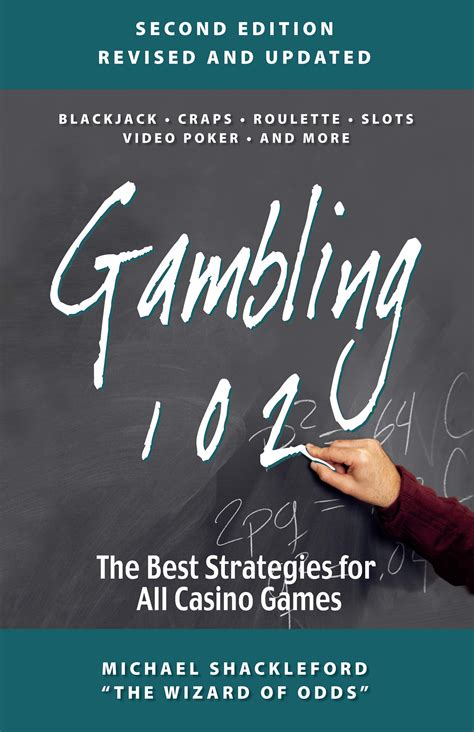 Gambling 102: The Best Strategies For Casino Games | Gambling Books