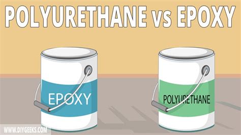 Polyurethane vs. Epoxy (What's The Difference?) - DIY Geeks