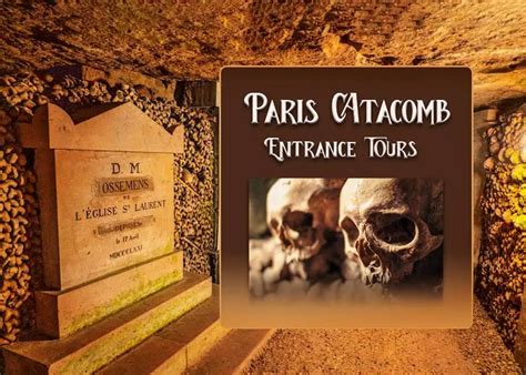 Exclusive Paris Catacombs Entrance Tours in 2023