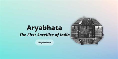 Aryabhata Satellite - The First Satellite of India - Vidyaleaf