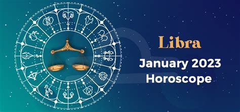 Libra January 2023 Monthly Horoscope Predictions | Libra January 2023 ...