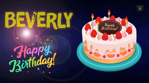 Beverly Happy Birthday | Happy Birthday Beverly | Happy birthday to you - YouTube