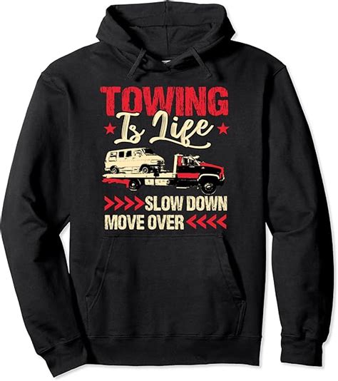 Amazon.com: Tow Truck Driver Gifts Towing Is Life Pullover Hoodie ...