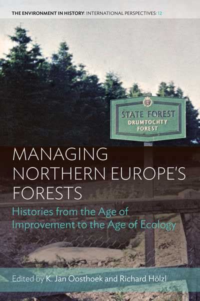 Forestry in northern Europe: National Histories, Shared Legacies