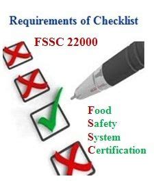 The FSSC 22000 Audit Checklist required to verifying implemented Food Safety System against FSSC ...