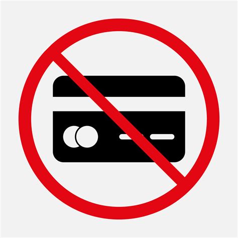 No credit card sign. Debit card not accepted vector icon 6059855 Vector ...