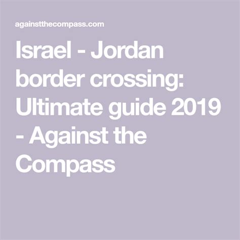 Israel jordan border crossing ultimate guide – Artofit