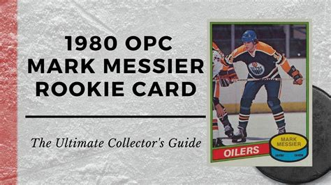 1980 OPC Mark Messier Rookie Card: The Ultimate Collector’s Guide - Old ...