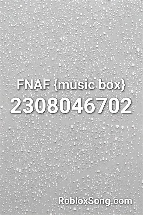 Fnaf {music Box} Roblox ID - Roblox Music Codes