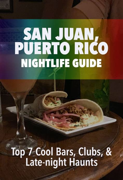 San Juan, Puerto Rico Nightlife Guide - 7 Best Bars & Clubs