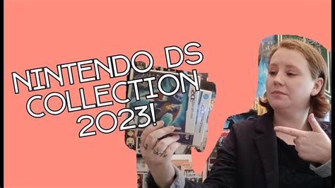 Nintendo DS games collection 2023! - YouTube