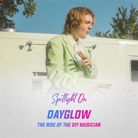 Dayglow: The Rise of The DIY Musician - ForCreators.com