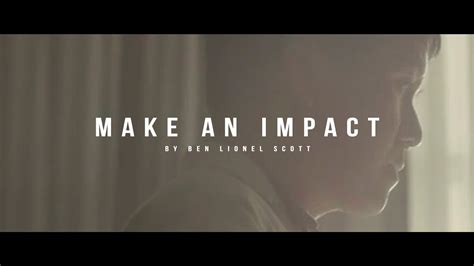 Make An Impact - Inspirational Video - YouTube