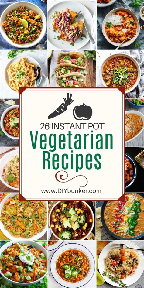 Instant Pot Vegetarian Recipes Easy to Make on the Fly