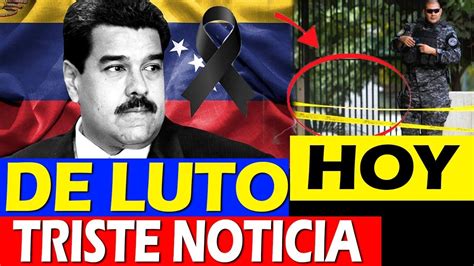 🇻🇪 Ultimas Noticias de Venezuela 🚫 Triste Noticia Hoy en Venezuela Maduro ⛔ 26 de Julio 2019 ...