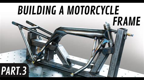 Building a motorcycle frame | Part. 3 - YouTube