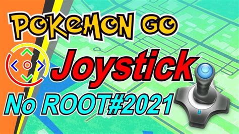 The Best Pokemon GO Joystick No Root 2021