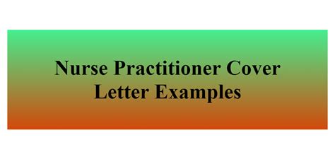 2023 Nurse Practitioner Cover Letter Examples For Free