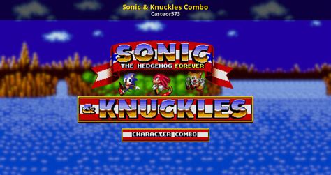 Sonic & Knuckles Combo [Sonic the Hedgehog Forever] [Mods]