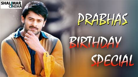 Prabhas Birthday Special Pics : On this special day, i wish that the every day of your next year ...