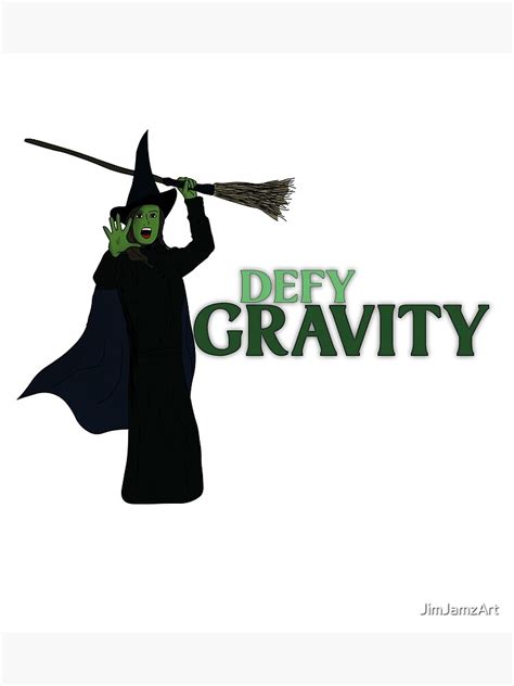 "Defying Gravity" Poster by JimJamzArt | Redbubble