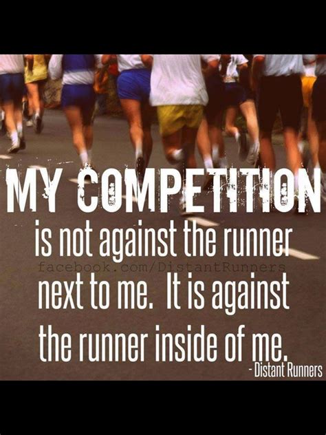 Competition | Running quotes, Cross country quotes, Track quotes